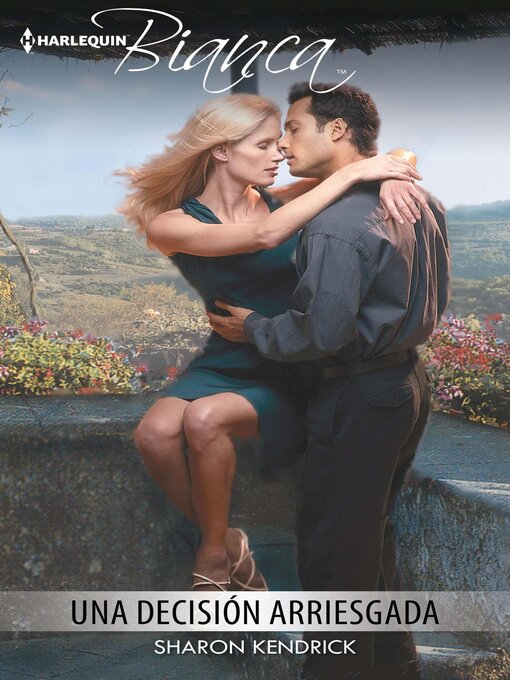 Title details for Una decisión arriesgada by Sharon Kendrick - Available